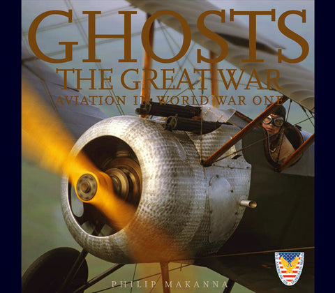 GHOSTS OF THE GREAT WAR <br> AVIATION IN WORLD WAR ONE<br> SPECIAL EDITION